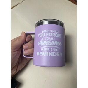 Purple Lavender Tumbler Mug Sometimes You‎ Forget You Are Awesome Reminder